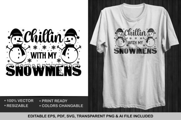 Chillin with My Snowmen: Festive Graphics & Print Templates