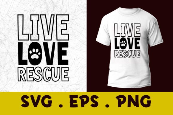 Live Love Rescue Cat Graphics for Print Templates