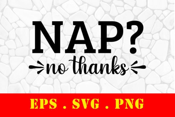 Nap No Thanks: Graphics for Print Templates